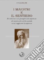 I maestri e il sentiero libro