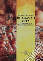 Bhagavadgita. Il canto del beato libro