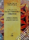 Il risveglio del sacro femminile creatore libro di Chiarelli Michela Romano Arianna