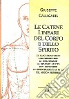 Le catene lineari del corpo e dello spirito libro