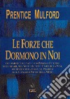 Le forze che dormono in noi libro