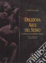 La deliziosa arte del sesso libro