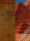 Miti e misteri dell'antico Egitto. Scienza esoterica egiziana e anatomia occulta libro