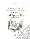 Il diario dell'apprendista. Il percorso iniziatico nello sciamanesimo italiano libro di Longoni Tatiana