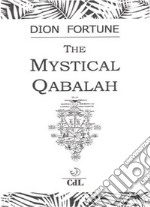 The mystical qabalah libro