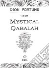 The mystical qabalah libro di Dion Fortune