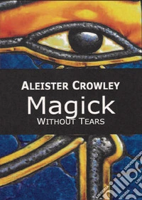 Magick. Without tears