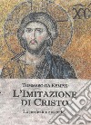 L'Imitazione di Cristo. E-book. Formato EPUB libro di Tommaso da Kempis