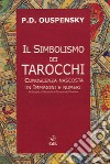 Il simbolismo dei tarocchi libro di Ouspensky Pëtr D.