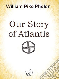 Our story of Atlantis libro