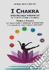 I chakra specchio della personalità libro