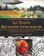 Le nuove religioni ufologiche libro