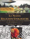Le nuove religioni ufologiche libro