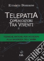 Telepatia. Comunicazioni tra viventi