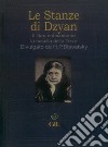 Le stanze di Dzyan. Il libro antecedente la nascita della Terra libro di Blavatsky Helena Petrovna