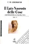 Il lato nascosto delle cose. Vol. 2 libro di Leadbeater Charles W.