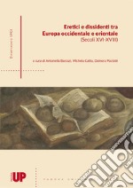 Eretici e dissidenti tra Europa Occidentale e Orientale (secoli XVI-XVIII)