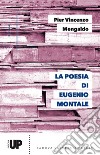 La poesia di Eugenio Montale libro