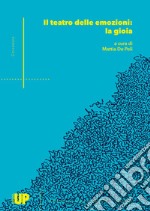 Il teatro delle emozioni: la gioia