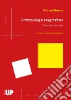 Antropologia pragmatista. Padova lectures libro