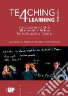 Teaching4Learning@Unipd. L'innovazione didattica all'Università di Padova. Teorie, progetti e pratiche libro