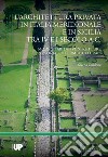 L'architettura privata in Italia meridionale e in Sicilia tra IV e I secolo a.C.. Modelli abitativi, strutture sociali e forme culturali libro