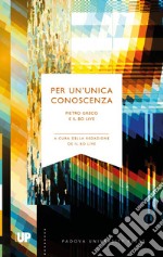 Per un'unica conoscenza. Pietro Greco e Il Bo Live libro