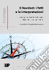 Nordest: i fatti e le interpretazioni. La lunga transizione italiana vista dal suo epicentro libro di Almagisti M. (cur.) Graziano P. (cur.)