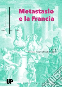 Metastasio e la Francia libro