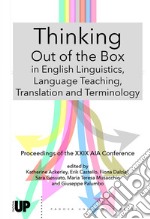 Thinking out of the box in english linguistics, language teaching, translation and terminology libro