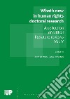 What's new in human rights doctoral research. A collection of critical literature reviews. Vol. 5 libro