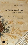 Un io che si confronta con il mondo. Petrarca-Preis: come tutto ebbe inizio libro di Krüger Michael