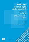 What's new in human rights doctoral research. A collection of critical literature reviews. Vol. 6 libro di De Perini P. (cur.) De Stefani P. (cur.)