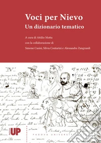 Voci per Nievo. Un dizionario tematico libro