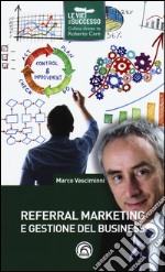 Referral marketing e gestione del business libro