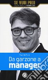 Da garzone a manager libro