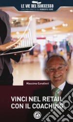 Vinci nel retail con il coaching