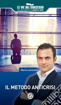 Il metodo anticrisi