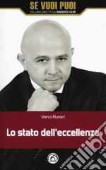 Lo stato dell'eccellenza libro