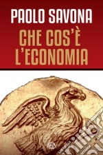 Che cos'è l'economia libro