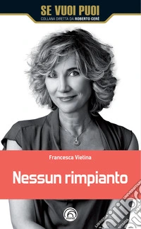 Nessun rimpianto