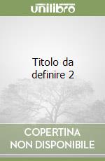 Titolo da definire 2 libro