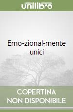 Emo-zional-mente unici libro