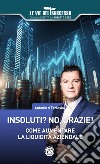 Insoluti? No grazie! Come aumentare la liquidità aziendale libro