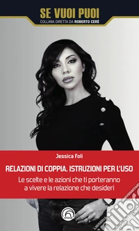 Relazioni di coppia. Istruzioni per l'uso libro