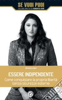 Essere indipendente libro
