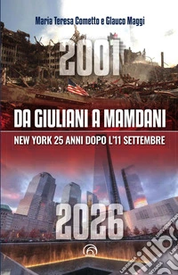 Da Giuliani a Mamdani