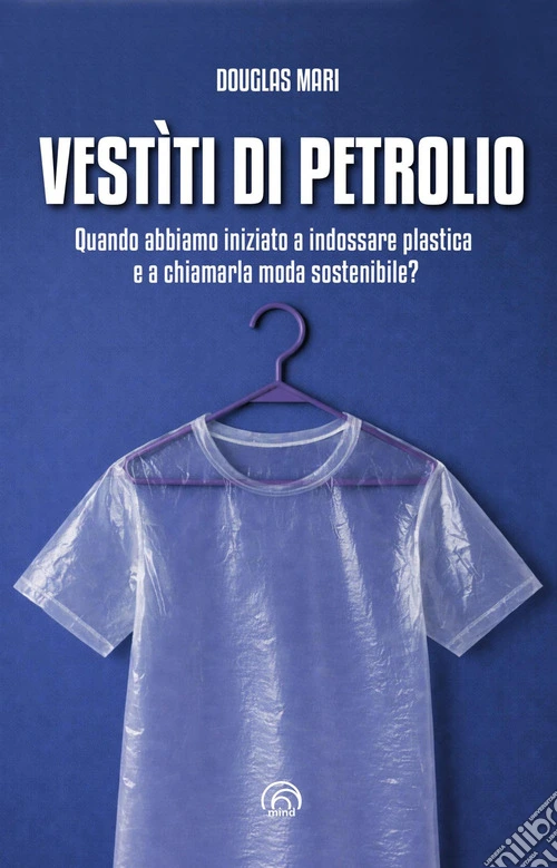Vestiti di petrolio. Quando abbiamo iniziato a indossare plastica e a chiamarla moda sostenibile?