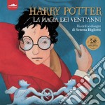 Harry Potter. La magia dei vent'anni. Ricordi e disegni. Ediz. a colori