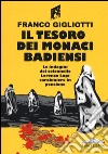 Il tesoro dei monaci badiensi libro